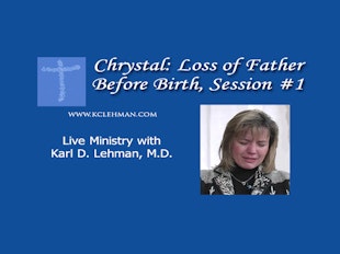 Chrystal: Loss of Father Before Birth, Session #1 icon