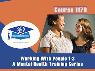 Course 1170 - Working With People - Knowledge of Your Population:  A Residential Mental Health Product - 9 CEUs icon