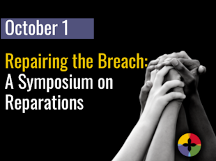 Repairing the Breach: A Symposium on Reparations icon