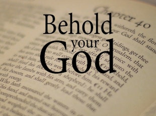 Behold Your God: Rethinking God Biblically icon