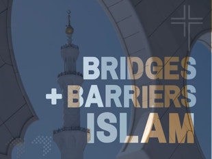 Bridges and Barriers: Islam icon