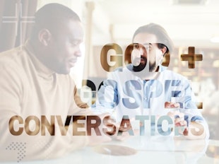 Register for God and Gospel Conversations from Equip Central/IBC-City Center icon