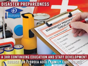 CEU Product:  Florida Adult Family Care Home Disaster Preparedness Training - Certifies 3 Persons icon