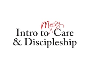 Intro to Messy Care and Discipleship icon
