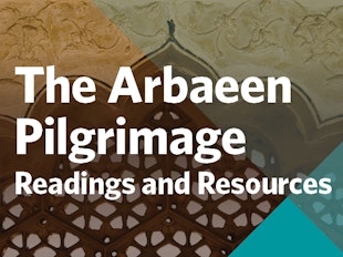 Readings and Resources: The Arbaeen Pilgrimage icon