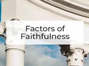 Register for Factors of Faithfulness from Love Worth Finding icon