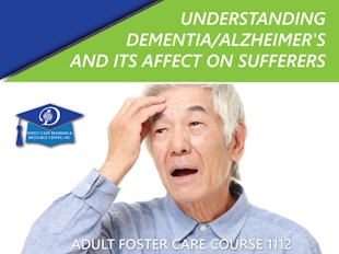 Group Living Course #1112 - Understanding Dementia/Alzheimer's and Its Affect on Sufferers - 4 MI CEUs icon