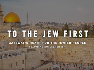 To the Jew First: Gateway's Heart for the Jewish People icon
